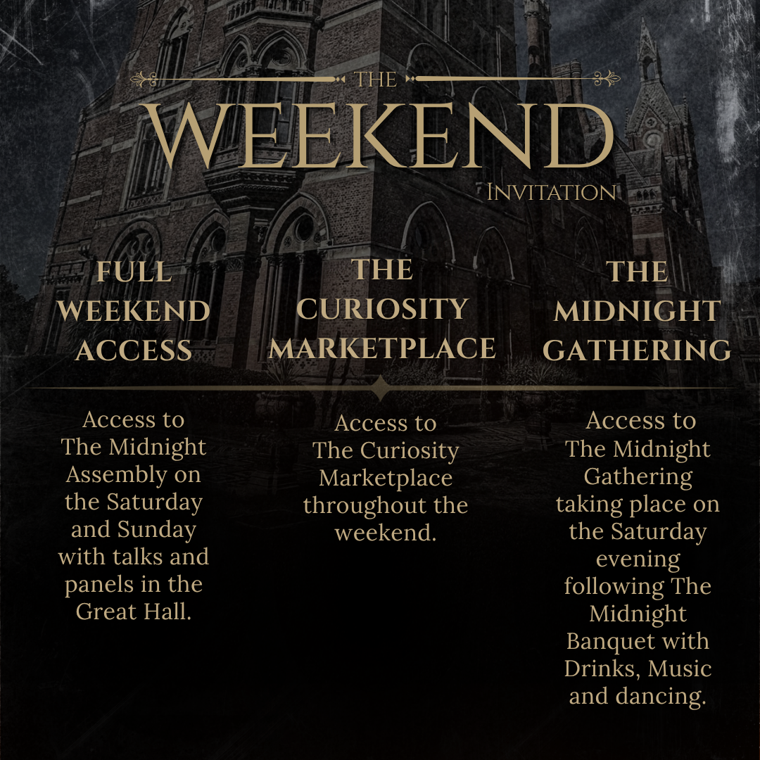 Promotional graphic for 'The Weekend Invitation' featuring a dark, atmospheric gothic building facade in the background. The text highlights three event components: 'Full Weekend Access' to The Midnight Assembly, 'The Curiosity Marketplace' throughout the weekend, and 'The Midnight Gathering' on Saturday evening.